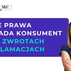 Ustawa o prawach konsumenckich zwrot towaru: uniknij problemów z reklamacją