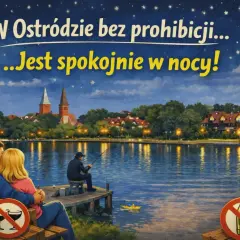 W Ostródzie bez prohibicji... Jest spokojnie w nocy! Czy ustawa o nocnej prohibicji od godziny 22 obejmie całą polskę?