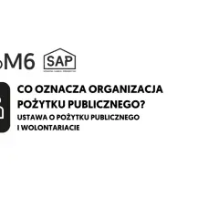 Ustawa o pożytku publicznym i wolontariacie - co musisz wiedzieć?