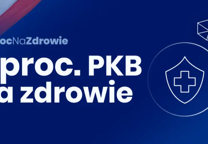 #7procNaZdrowie: PiS chce zwiększenia nakładów na ochronę zdrowia o 23 mld zł. Tarcza dla Polaków.