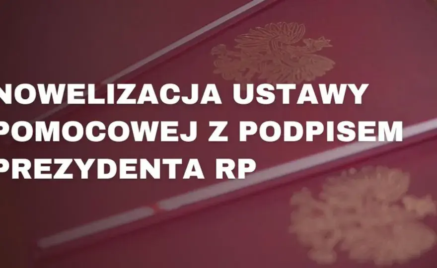 Nowelizacja ustawy o pomocy obywatelom Ukrainy – kluczowe zmiany i tekst